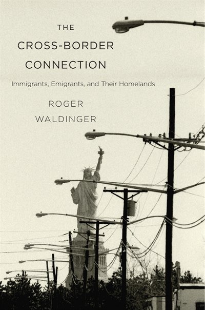 Cross-Border Connection by Roger Waldinger, Paperback | Indigo Chapters