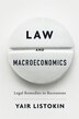 Law and Macroeconomics by Yair Listokin, Hardcover | Indigo Chapters