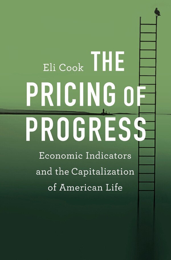 The Pricing Of Progress by Eli Cook, Hardcover | Indigo Chapters