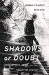 Shadows of Doubt by Brendan O'flaherty, Hardcover | Indigo Chapters