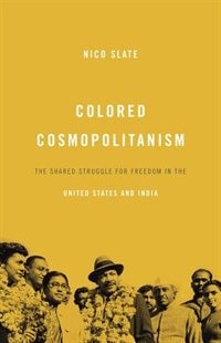 Colored Cosmopolitanism by Nico Slate, Paperback | Indigo Chapters