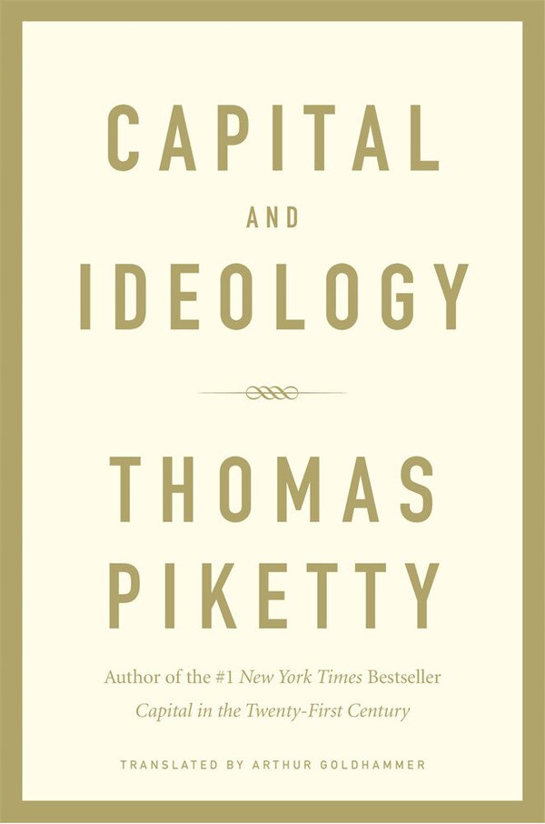 Capital And Ideology by Thomas PIKETTY, Hardcover | Indigo Chapters