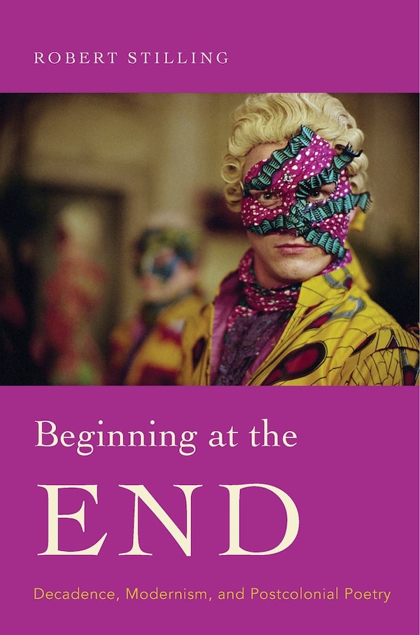 Beginning At The End by Robert Stilling, Hardcover | Indigo Chapters