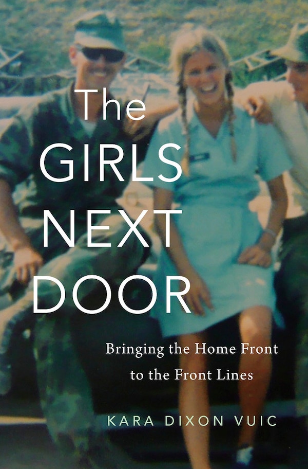 The Girls Next Door by Kara Dixon Vuic, Hardcover | Indigo Chapters