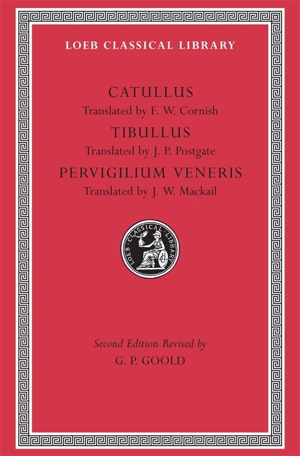Catullus. Tibullus. Pervigilium Veneris by Catullus Catullus, Hardcover | Indigo Chapters