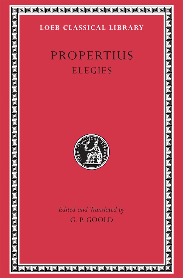 Elegies by Propertius Propertius, Hardcover | Indigo Chapters