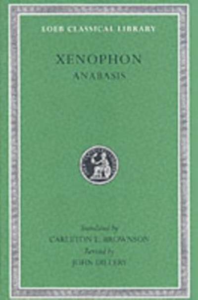 Anabasis by Xenophon Xenophon, Hardcover | Indigo Chapters