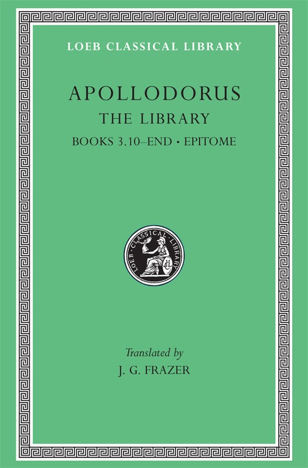 Library Volume II by Apollodorus Apollodorus, Hardcover | Indigo Chapters