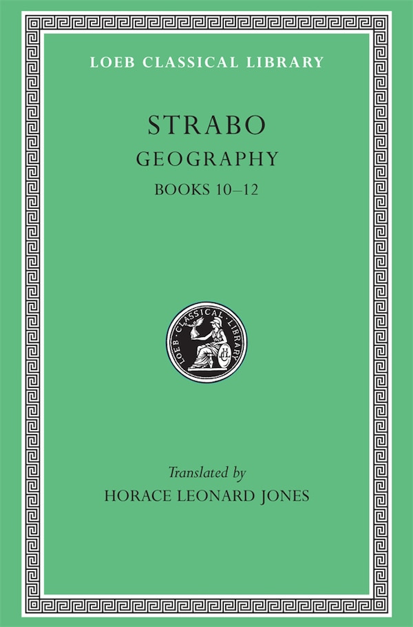 Geography Volume V by Strabo Strabo, Hardcover | Indigo Chapters