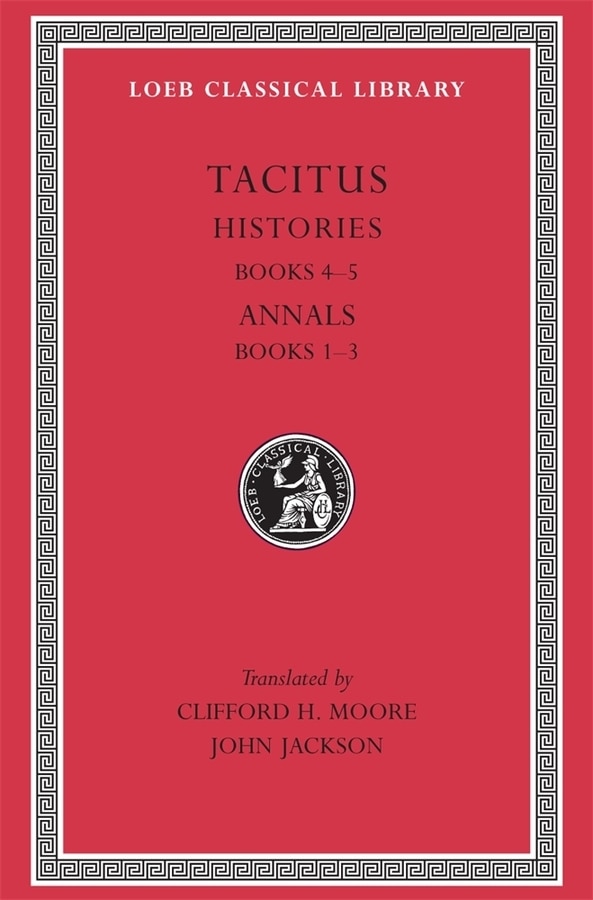 Histories by Tacitus Tacitus, Hardcover | Indigo Chapters