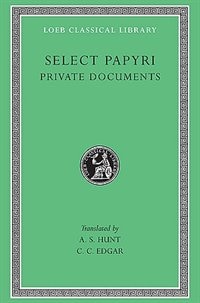 Select Papyri Volume I by Tat Tat, Hardcover | Indigo Chapters