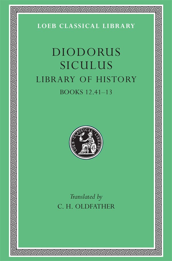 Library of History Volume V by Diodorus Siculus, Hardcover | Indigo Chapters