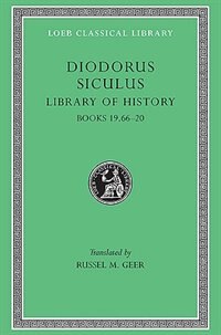 Library of History Volume X by Diodorus Siculus, Hardcover | Indigo Chapters