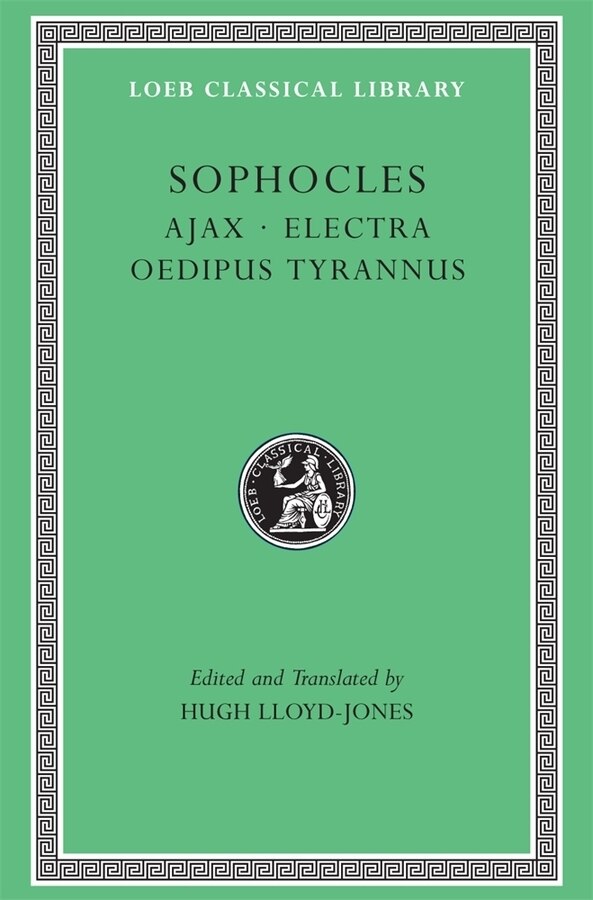 Ajax. Electra. Oedipus Tyrannus by Sophocles Sophocles, Hardcover | Indigo Chapters