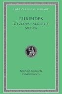 Cyclops. Alcestis. Medea by Euripides Euripides, Hardcover | Indigo Chapters