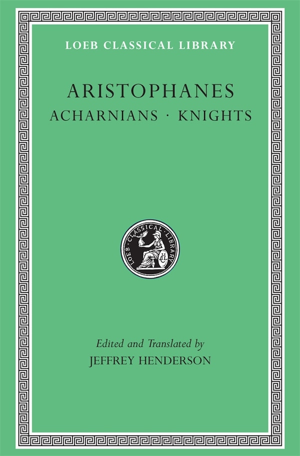 Acharnians. Knights by Aristophanes Aristophanes, Hardcover | Indigo Chapters