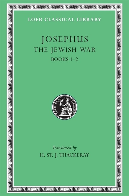 Jewish War Volume I by Josephus Josephus, Hardcover | Indigo Chapters