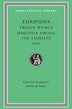 Trojan Women. Iphigenia among the Taurians. Ion by Euripides Euripides, Hardcover | Indigo Chapters