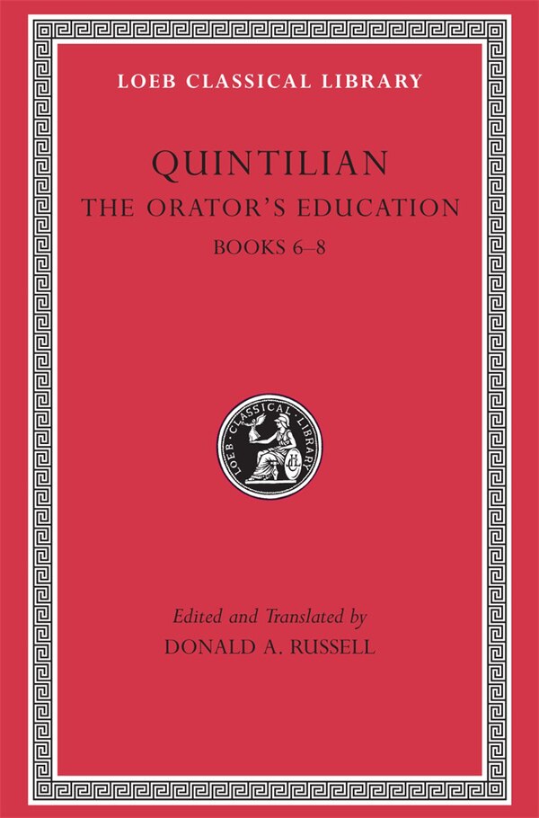 The Orator's Education Volume III by Quintilian Quintilian, Hardcover | Indigo Chapters