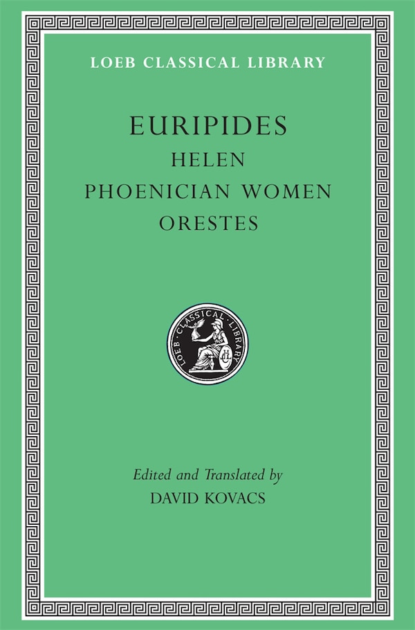 Helen. Phoenician Women. Orestes by Euripides Euripides, Hardcover | Indigo Chapters
