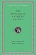 Apostolic Fathers Volume II by Bart D. Ehrman, Hardcover | Indigo Chapters