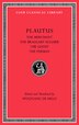 Merchant. The Braggart Soldier. The Ghost. The Persian by Plautus Plautus, Hardcover | Indigo Chapters