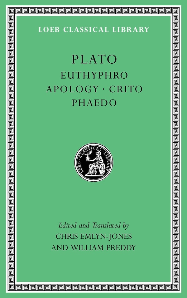 Euthyphro. Apology. Crito. Phaedo by Plato Plato, Hardcover | Indigo Chapters