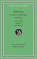 Roman History Volume Vi by Appian Appian, Hardcover | Indigo Chapters