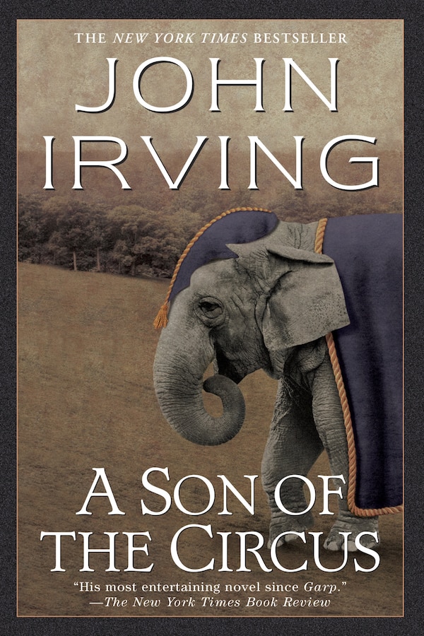 A Son Of The Circus by John Irving, Paperback | Indigo Chapters