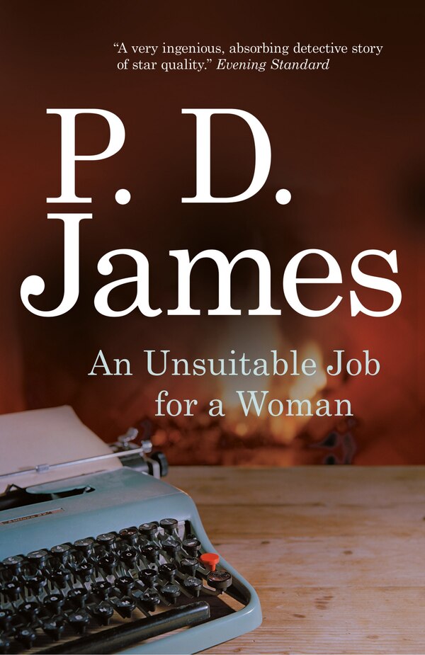 An Unsuitable Job for a Woman by P. D. James, Paperback | Indigo Chapters