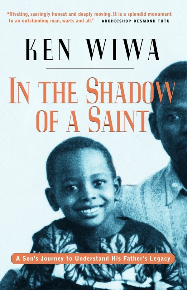 In the Shadow of a Saint by Ken Wiwa, Paperback | Indigo Chapters