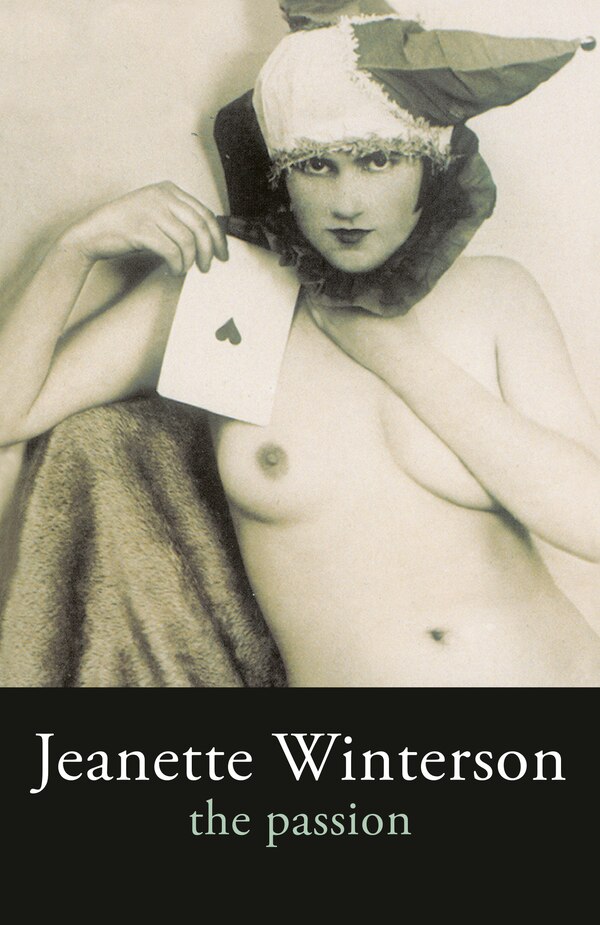 The Passion by Jeanette Winterson, Paperback | Indigo Chapters