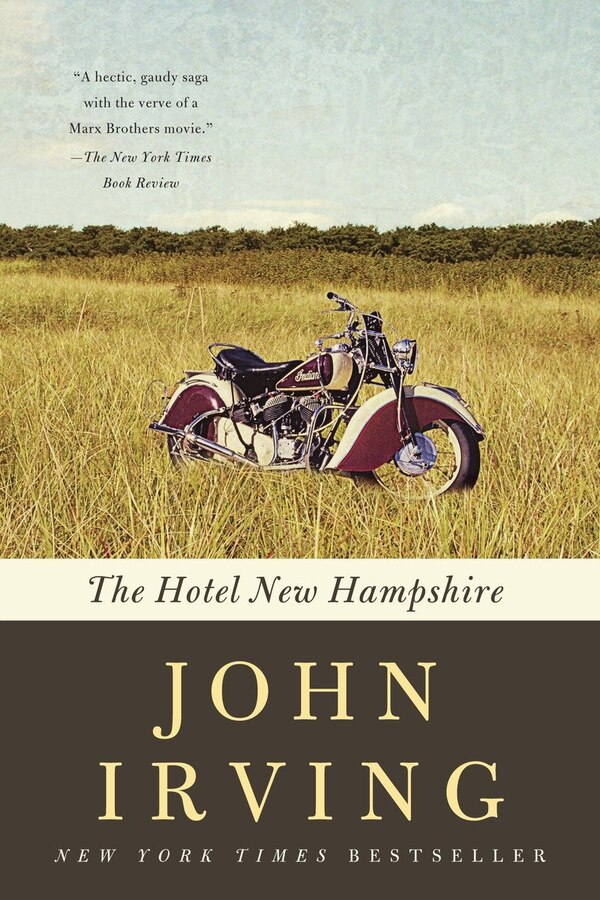 The Hotel New Hampshire by John Irving, Paperback | Indigo Chapters