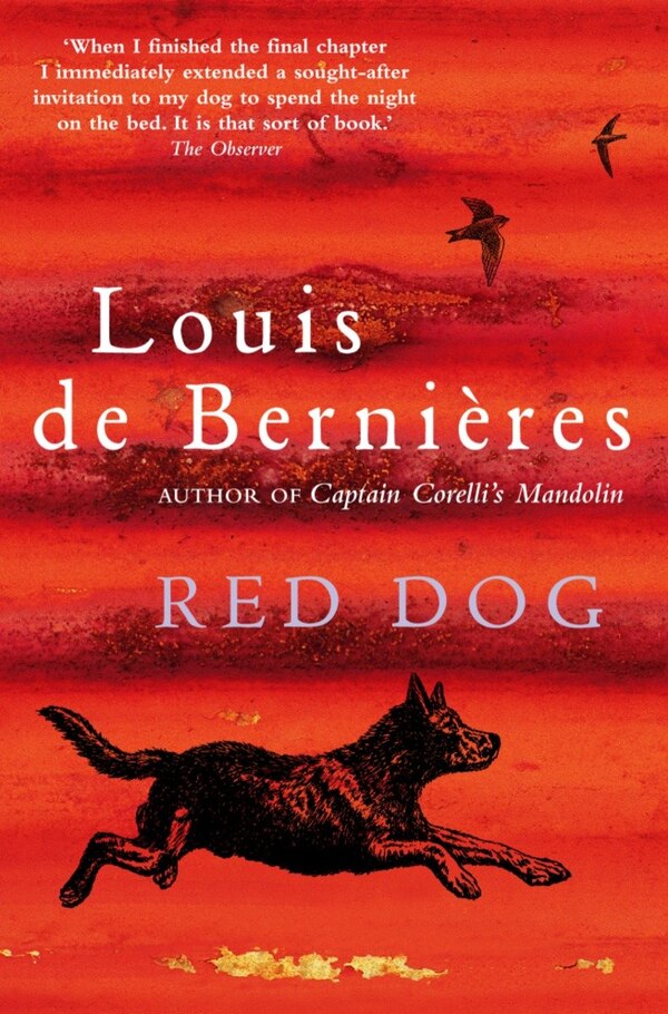 Red Dog by Louis de Bernieres, Paperback | Indigo Chapters