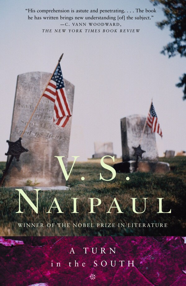 A Turn In The South by V. S. Naipaul, Paperback | Indigo Chapters