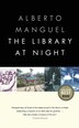 The Library At Night by Alberto Manguel, Paperback | Indigo Chapters