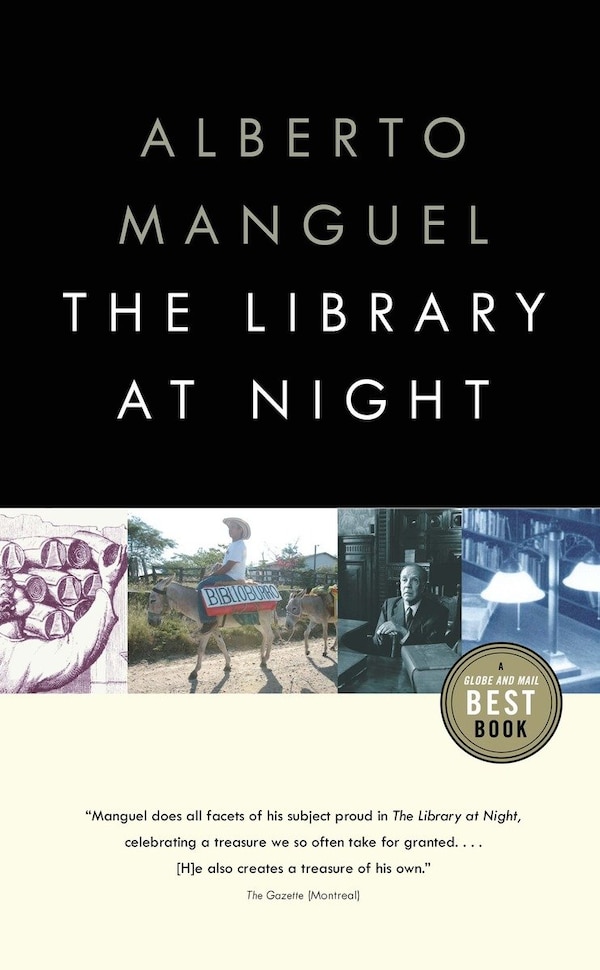 The Library At Night by Alberto Manguel, Paperback | Indigo Chapters