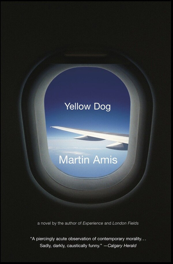 Yellow Dog by Martin Amis, Paperback | Indigo Chapters