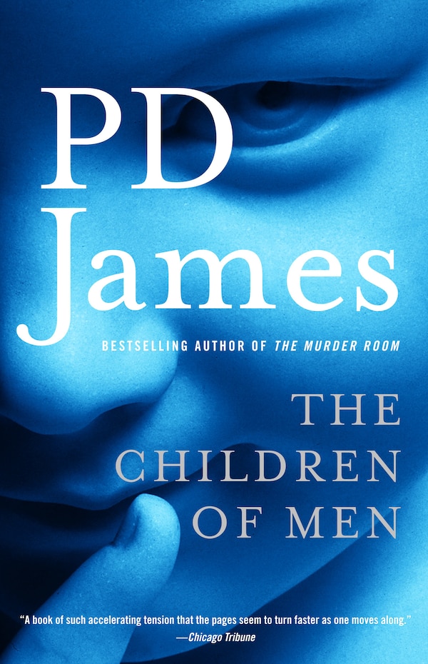 The Children Of Men by P. D. James, Paperback | Indigo Chapters