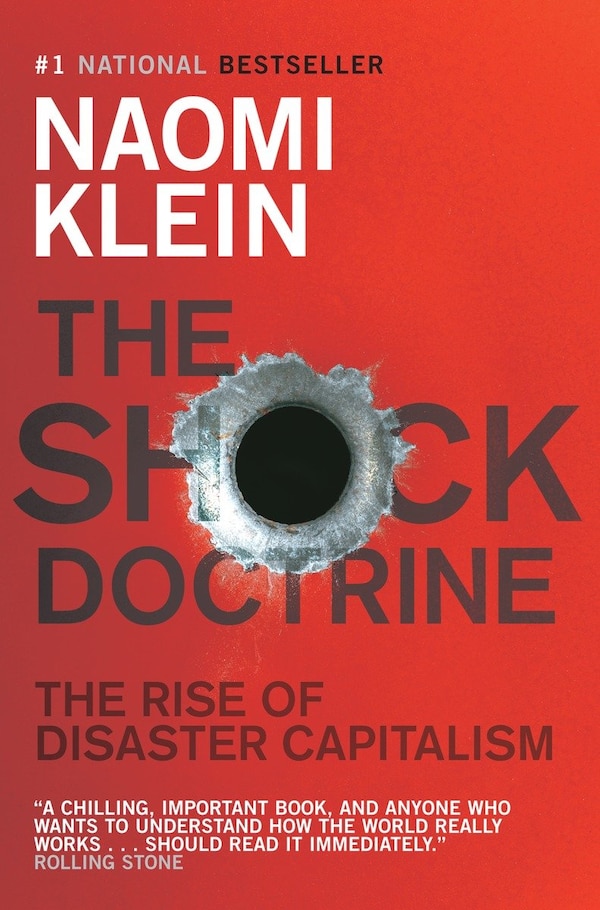 The Shock Doctrine by Naomi Klein, Paperback | Indigo Chapters