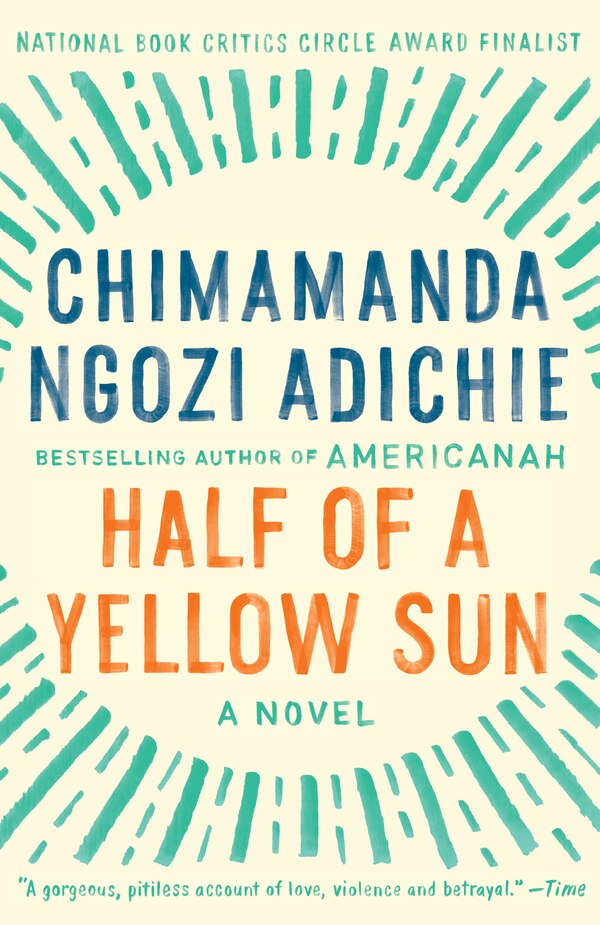 Half Of A Yellow Sun by Chimamanda Ngozi Adichie, Paperback | Indigo Chapters