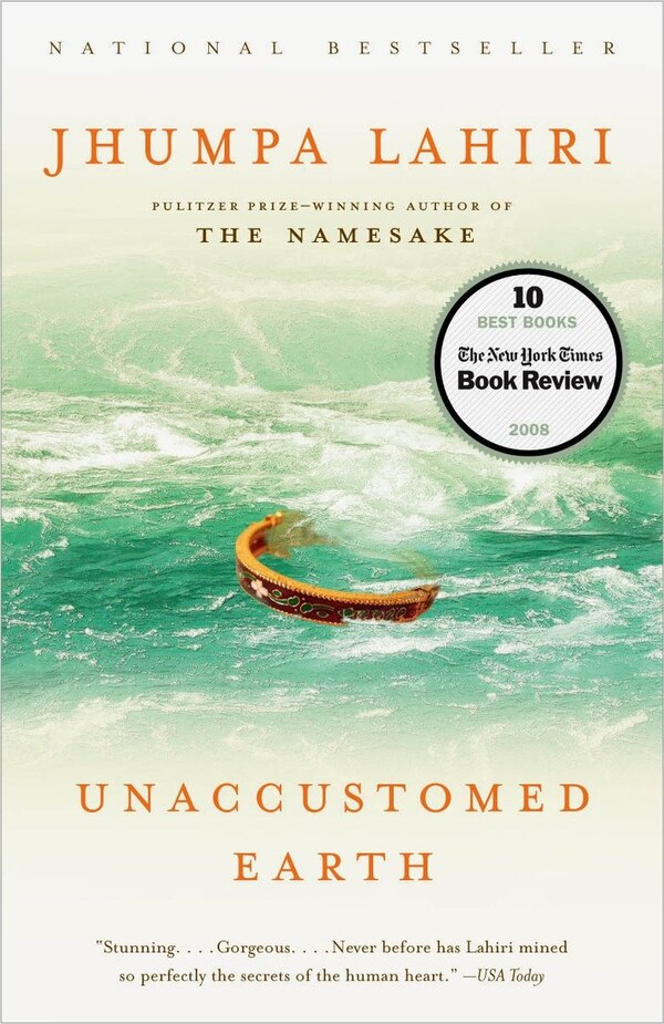 Unaccustomed Earth by Jhumpa Lahiri, Paperback | Indigo Chapters