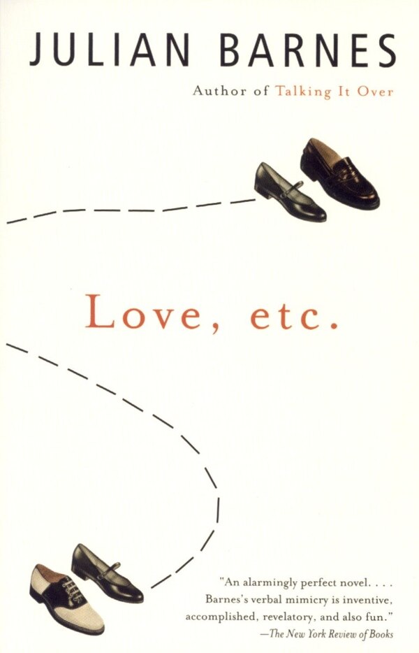 Love Etc by JULIAN BARNES, Paperback | Indigo Chapters