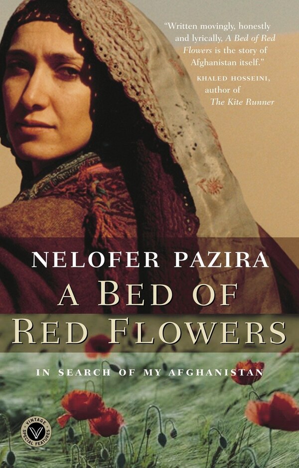 A Bed of Red Flowers by Nelofer Pazira, Paperback | Indigo Chapters