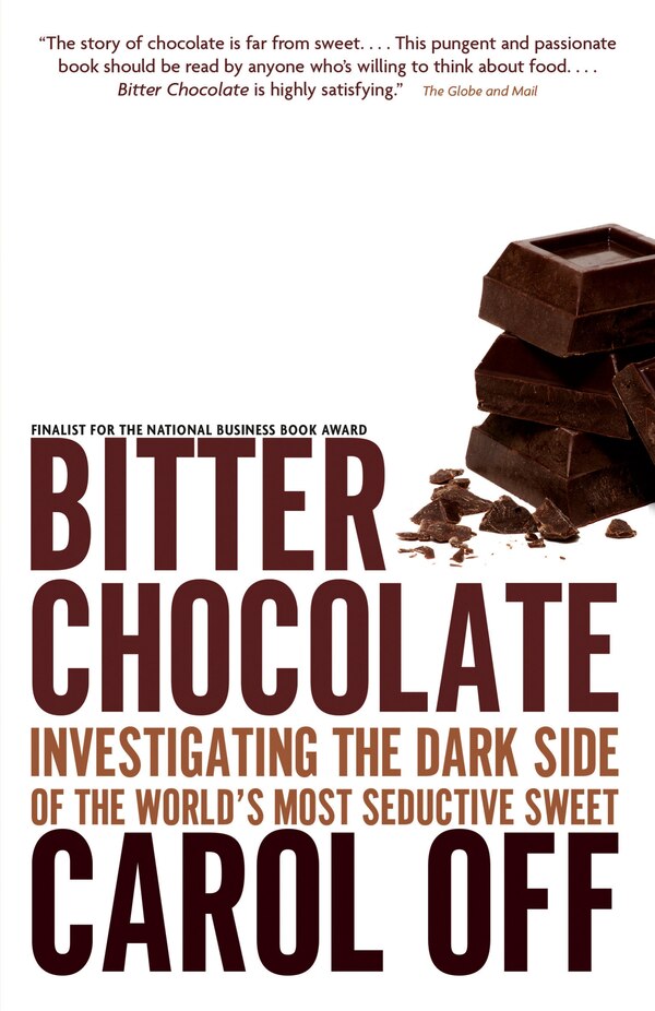 Bitter Chocolate by Carol Off, Paperback | Indigo Chapters