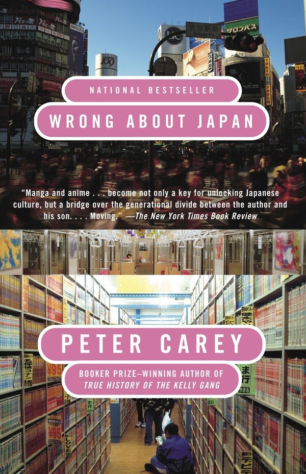 Wrong About Japan by Peter Carey, Paperback | Indigo Chapters