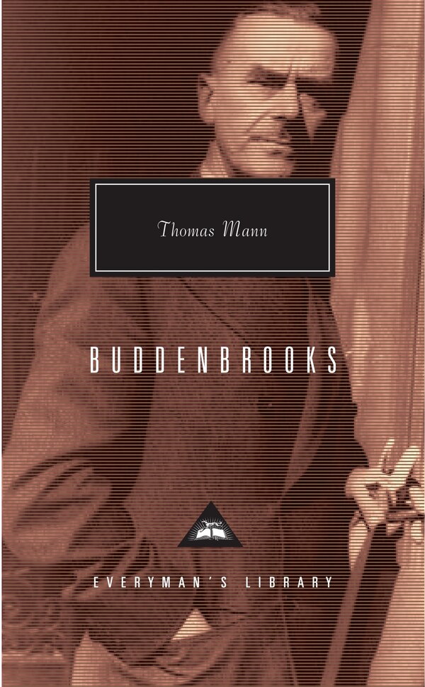 Buddenbrooks by THOMAS MANN, Hardcover | Indigo Chapters