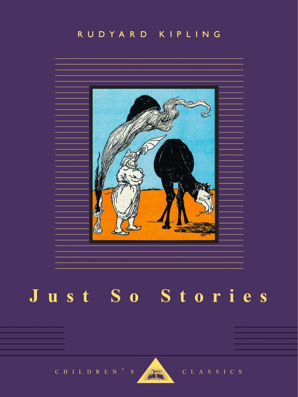 Just So Stories by Rudyard Kipling, Hardcover | Indigo Chapters