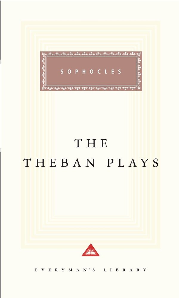 The Theban Plays by Sophocles Sophocles, Hardcover | Indigo Chapters