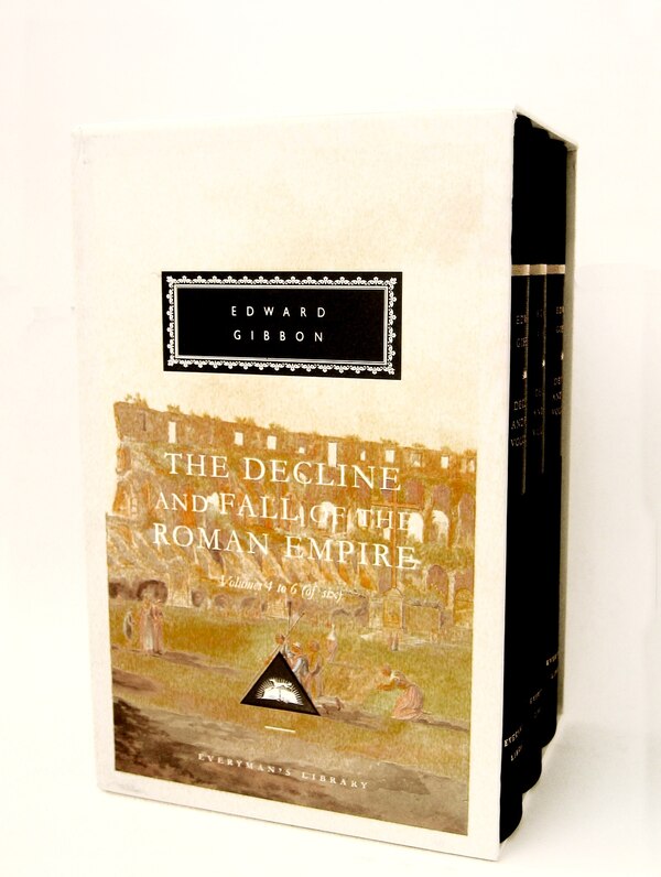 The Decline And Fall Of The Roman Empire Volumes 4 To 6 (of Six) by Edward Gibbon, Hardcover | Indigo Chapters